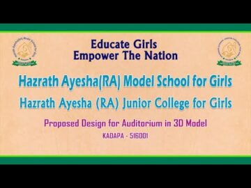 Design of the proposed Auditorium at Hazrath Ayesha (RA) High school & Junior College for Girls